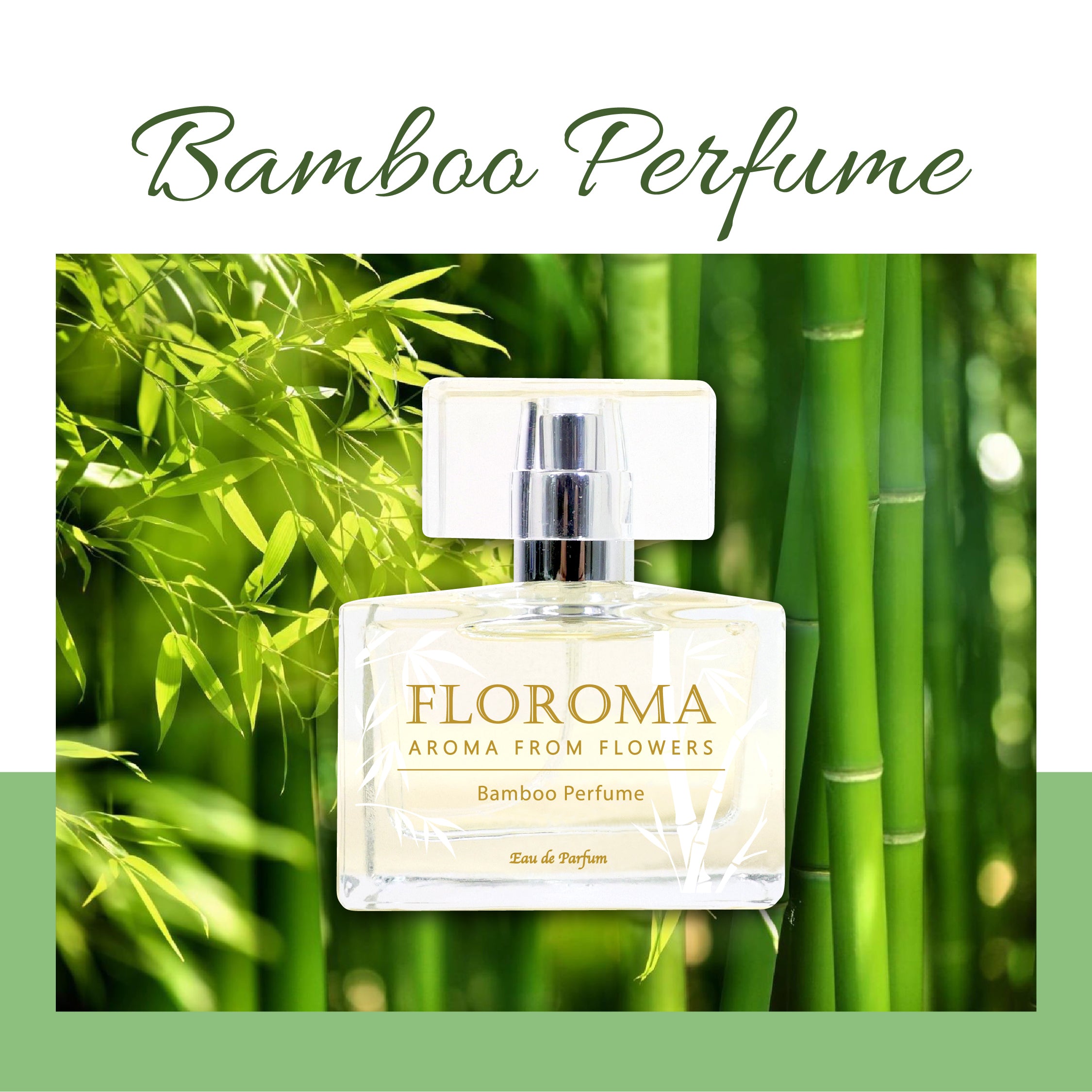Bamboo Perfume – Floroma 花之滴